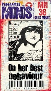 PaperArtsy Mini Stamp Number 36 On Her Best Behaviour (MN36)